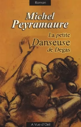 Couverture du produit · La petite danseuse de Degas