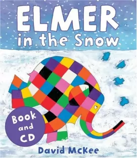 Couverture du produit · Elmer in the Snow (Book & CD)