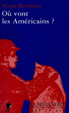 Couverture du produit · Où vont les Américains ?