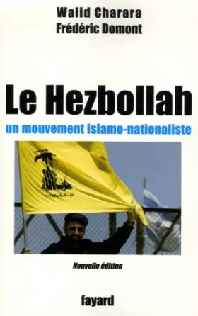 Couverture du produit · Le Hezbollah : Un mouvement islamo-nationaliste