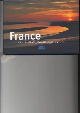 Couverture du produit · France : Une nature somptueuse