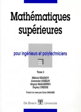 Couverture du produit · Mathématiques supérieures, volume 2. Pour ingénieurs et polytechniciens