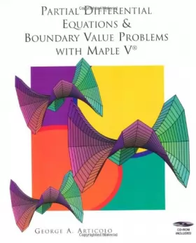 Couverture du produit · Partial Differential Equations and Boundary Value Problems With Maple V