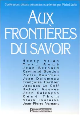 Couverture du produit · Aux frontières du savoir