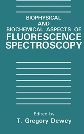 Couverture du produit · Biophysical and Biochemical Aspects of Fluorescence Spectroscopy