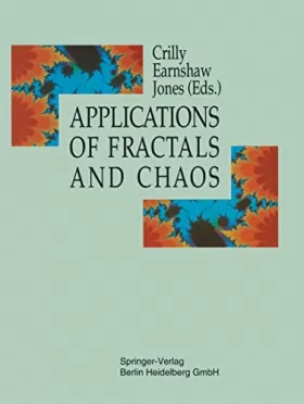 Couverture du produit · Applications of Fractals and Chaos: The Shape of Things