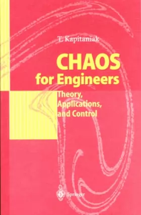 Couverture du produit · Chaos for Engineers: Theory, Applications, and Control