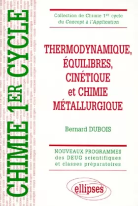 Couverture du produit · Thermodynamique, équilibres, cinétique et chimie métallurgique