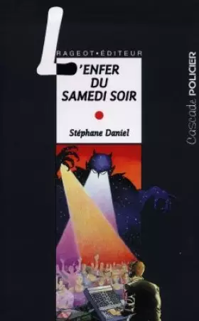 Couverture du produit · L'enfer du samedi soir