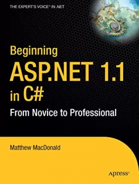 Couverture du produit · Beginning Asp.net 1.1 in C: From Novice To Professional