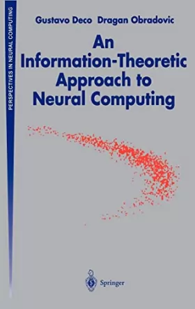 Couverture du produit · AN INFORMATION-THEORETIC APPROACH TO NEURAL COMPUTING