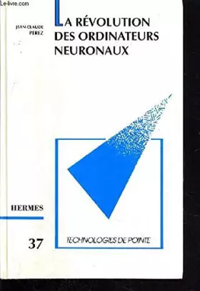 Couverture du produit · La Révolution des ordinateurs neuronaux