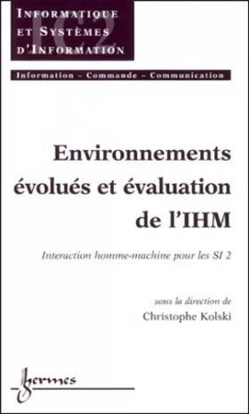 Couverture du produit · Environnements évolués et évaluation de l'IHM : Tome 2, Interaction homme-machine