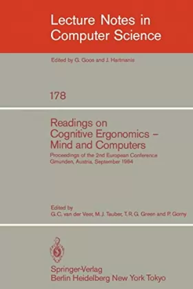 Couverture du produit · Readings on Cognitive Ergonomics, Mind and Computers: Proceedings of the Second European Conference, Gmunden, Austria, Septembe