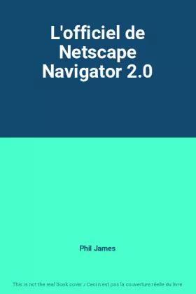 Couverture du produit · L'officiel de Netscape Navigator 2.0