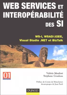 Couverture du produit · Web services et interopérabilité des SI : WS-I, WSAD/J2EE, Visual Studio.Net et BizTalk