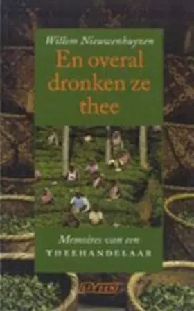 Couverture du produit · EN OVERAL DRONKEN ZE THEE