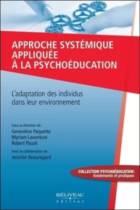 Couverture du produit · Approche systémique appliquée à la psychoéducation - L'adaptation des individus dans leur environnement