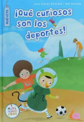 Couverture du produit · ¡Qué curiosos son los deportes!