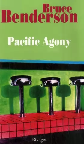 Couverture du produit · Pacific Agony : Chronique d'un voyage imaginaire sur les rives du Pacifique Nord