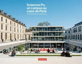 Couverture du produit · Sciences Po, un campus au coeur de Paris: De l'hôtel de l'Artillerie au 1 Saint-Thomas