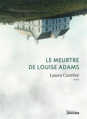 Couverture du produit · Le Meurtre de Louise Adams