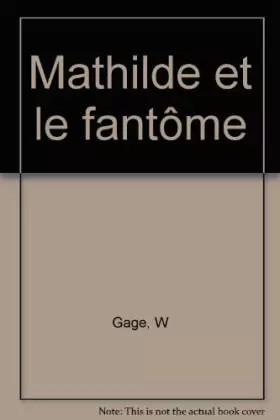 Couverture du produit · Mathilde et le fantôme