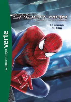 Couverture du produit · Bibliothèque Marvel 10 - The Amazing Spider-Man 2 - Le roman du film