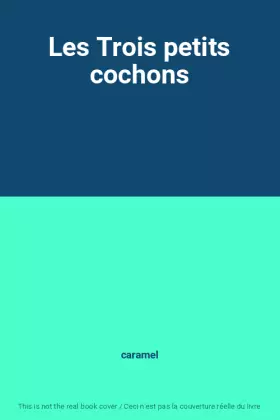 Couverture du produit · Les Trois petits cochons