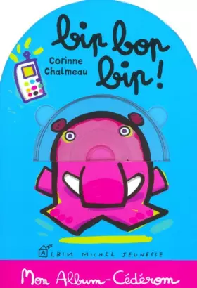 Couverture du produit · Bip bop bip ! (1 livre + 1 CD-Rom)