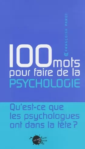 Couverture du produit · 100 Mots pour faire de la psychologie