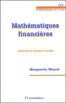 Couverture du produit · Mathématiques financières : Questions et exercices corrigés