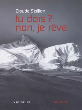 Couverture du produit · Tu dors ? Non je rêve