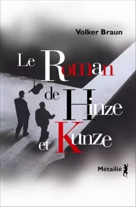 Couverture du produit · Le roman de Hinze et Kunze