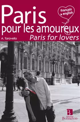 Couverture du produit · Paris pour les amoureux : Edition bilingue français-anglais