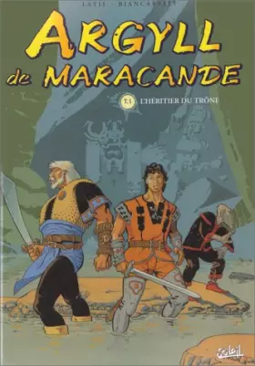 Couverture du produit · Argyll de Macarande, tome 1 : L'héritier du trône