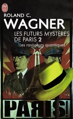 Couverture du produit · Les futurs mystères de Paris, Tome 2 : Les ravisseurs quantiques