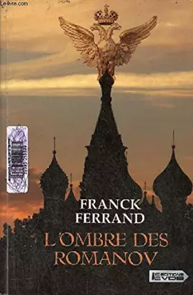 Couverture du produit · L'ombre des Romanov.