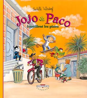 Couverture du produit · Jojo et Paco, Tome 4 : Jojo & Paco brouillent les pistes