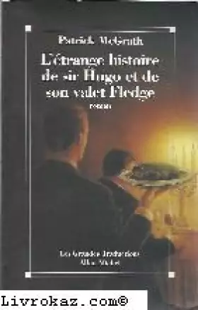 Couverture du produit · L'étrange histoire de Sir Hugo et de son valet Fledge