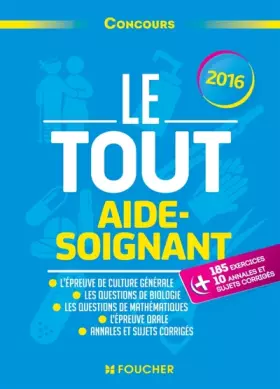Couverture du produit · Le Tout Aide-Soignant - Concours AS 2016