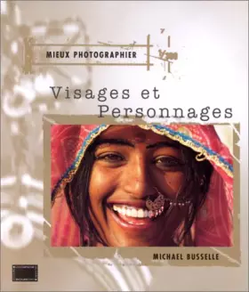 Couverture du produit · Mieux photographier visages et personnages