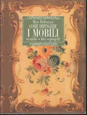 Couverture du produit · Come Dipingere I Mobili [Import]