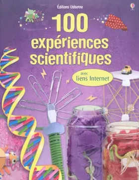 Couverture du produit · 100 expériences scientifiques - avec liens internet