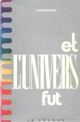 Couverture du produit · Et l'univers fut