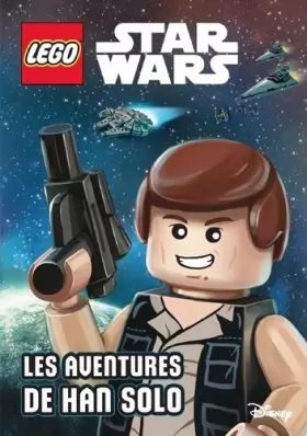 Couverture du produit · LEGO STAR WARS ROMAN-LES AVENTURES DE HAN SOLO