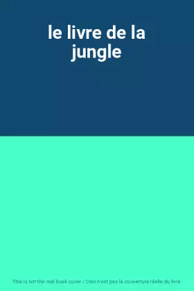 Couverture du produit · le livre de la jungle