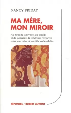 Couverture du produit · Ma mère, mon miroir