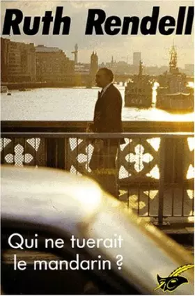 Couverture du produit · Qui ne tuerait le mandarin ?