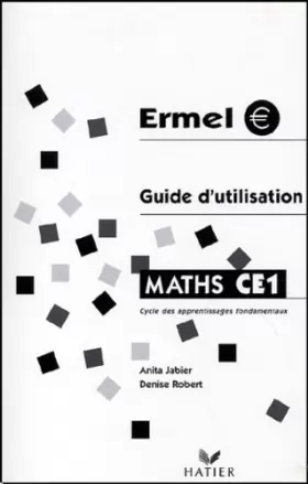 Couverture du produit · Ermel Maths CE1 : Guide utilisation 2001